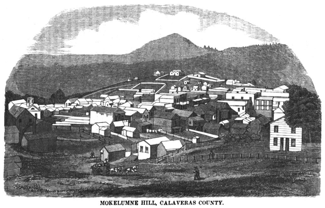 Mokelumne Hill, California May 1859 Hutchings' Illustrated California Magazine