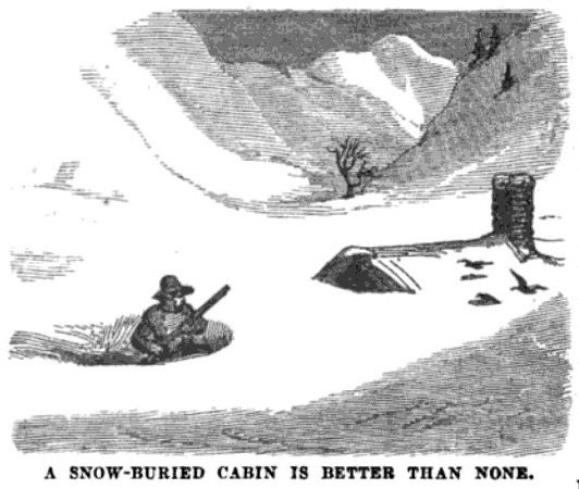 Snowbound, January 1859 Hutchings' Illustrated California Magazine