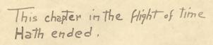 This chapter in the flight of time hath ended.